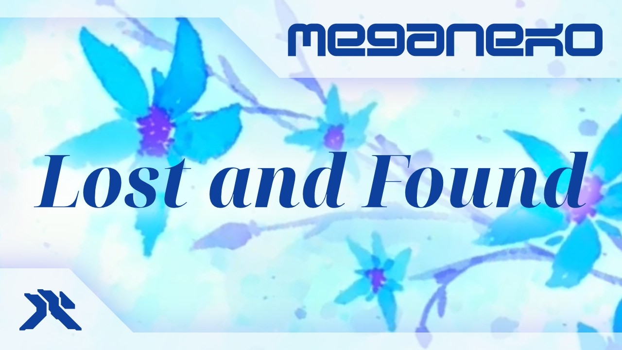 Watch meganeko - Lost and Found on YouTube Watch meganeko - Lost and Found on YouTube