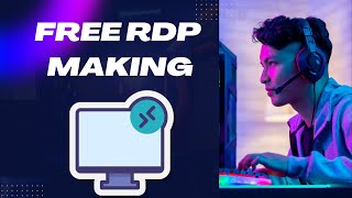 Free RDP Making for Software and Tools Test