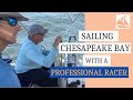 Sailing Chesapeake Bay with a Professional Racer ~ with Mary Beth and Stephen ~ Ep 120