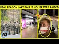 The Real Reason Why Jake Paul's House Was Raided By The FBI