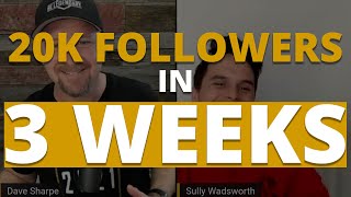 Over 20K Followers In 3 Weeks Content