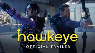 Marvel Studios' Hawkeye - Official Trailer (2021)