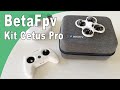 200€ LE KIT PARFAIT POUR DEBUTER LE DRONE FPV : BetaFpv Cetus Pro