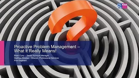 Proactive Problem Management – What It Really Means!