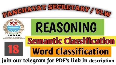 Lec-18  Reasoning ||  Semantic Classification- Word classification | VLW/ Panchayat Secretary |Jkssb