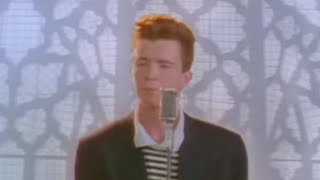 Rick Astley - Never gonna give you up