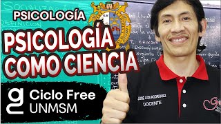 PSICOLOGÍA - Psicología como ciencia [CICLO FREE]