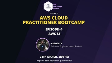 Episode 4 - AWS S3 | AWS Cloud Practitioner Bootcamp | AWS UG Madurai