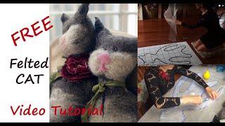 felted Cat Free video Tutorial felted Cat Free video Tutorial