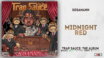 Sosamann - Midnight Red (Trap Sauce)