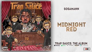 Sosamann - Midnight Red (Trap Sauce)