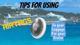 Tips for using AirTags in your luggage for your cruise