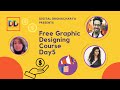 Free Workshop on "Graphic Designing" Day 5