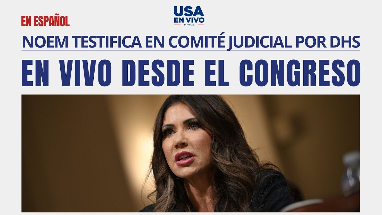 Noem testifica en Comité Judicial Cámara de Representantes sobre supervisión del DHS | USA EN VIVO 🔴