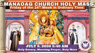 CATHOLIC MASS  OUR LADY OF MANAOAG CHURCH LIVE MASS TODAY  JULY 10, 2026   Holy Rosary