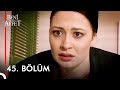 Beni Affet 45 Bölüm HD