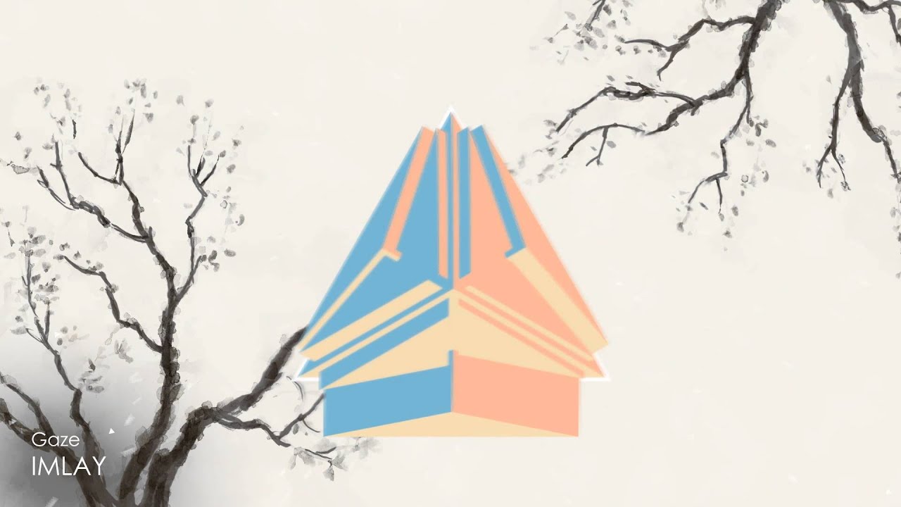Watch IMLAY - Gaze on YouTube Watch IMLAY - Gaze on YouTube