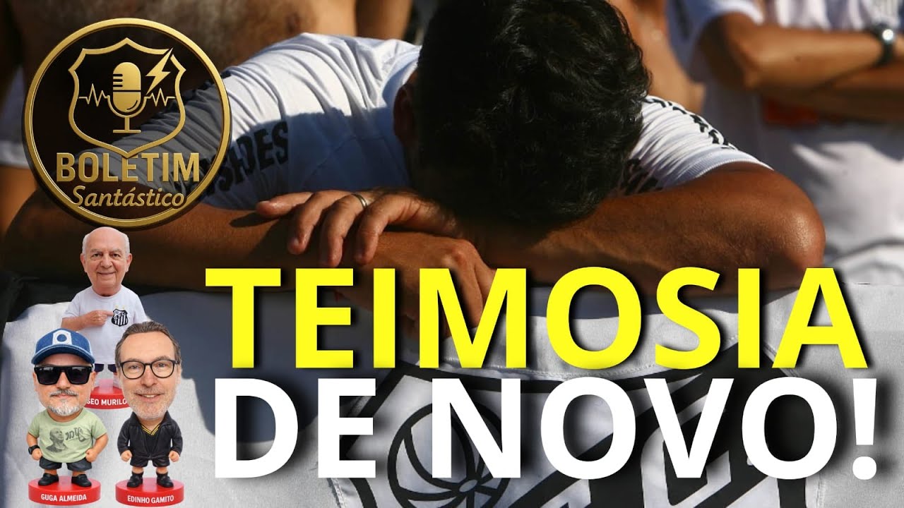 SANTOS PERDE CLÁSSICO E ESCANCARA ERRO DE ESCALAÇÃO! ATÉ QUANDO VAMOS PERDER PARA A TEIMOSIA?
