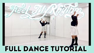 Red Velvet 레드벨벳 'Feel My Rhythm' - FULL DANCE TUTORIAL