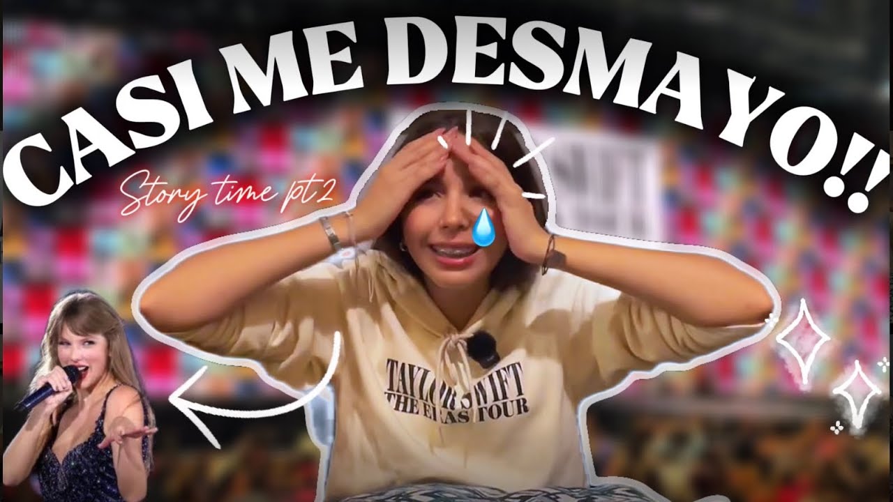 CASI me desmayo en el ERAS TOUR 💔🥲- Parte 2 #storytime 