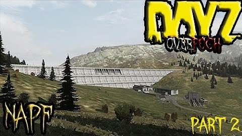 DayZ Overpoch | NAPF : Lost Survivor Safe