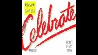 Hosanna ! Music Praise & Worship Sampler Celebrate ( Long Play ) 1988 Full Album