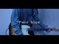 Age Factory “Pure blue” Guitar Cover