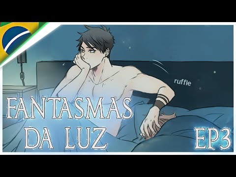 FANTASMAS DA LUZ - EPISÓDIO 3 | REDUBLADO