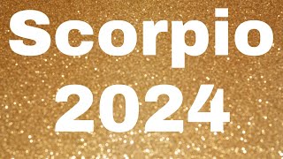 SCORPIO 2024 TAROT MAJOR LIFE CHANGES BIG THINGS ABOUT TO HAPPEN