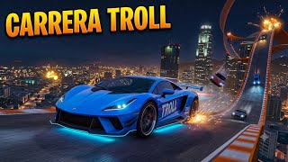 CARRERA TROLL CON LOS COCHES NUEVOS