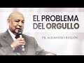 Pastor Bullón - El Problema del Orgullo