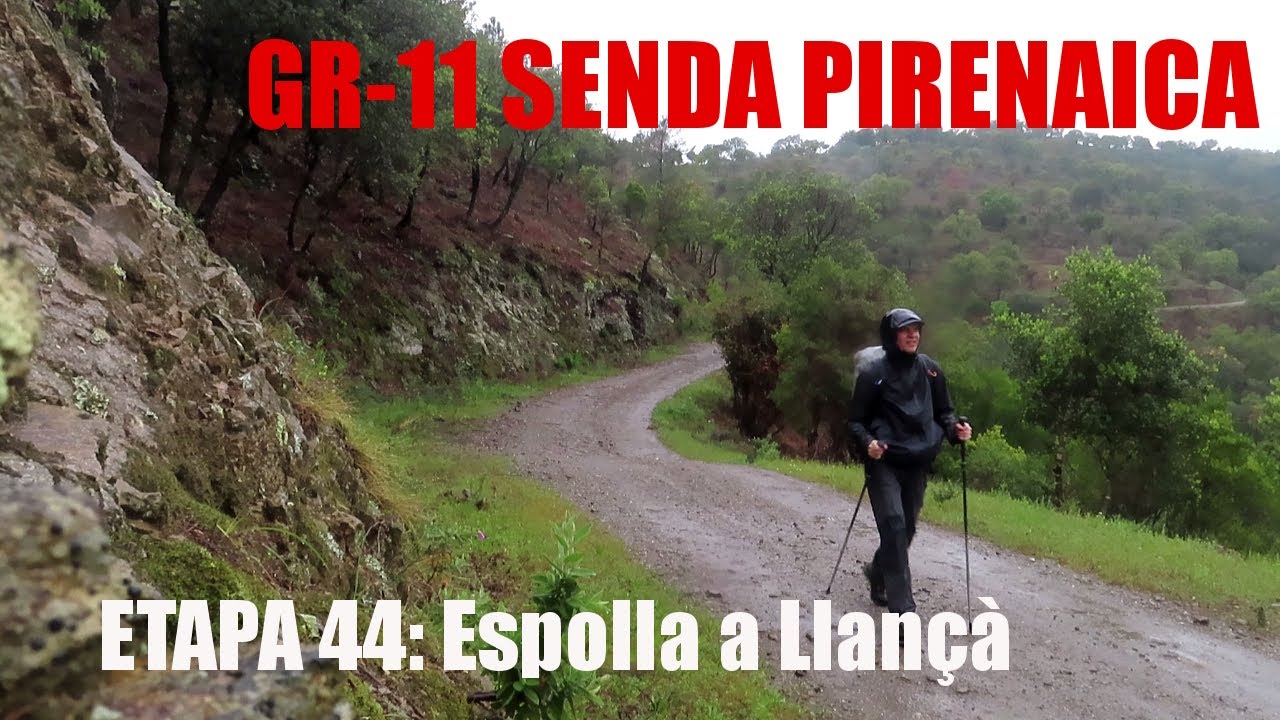 #41 GR-11 SENDA PIRENAICA: Espolla-Llançà | GIRONA