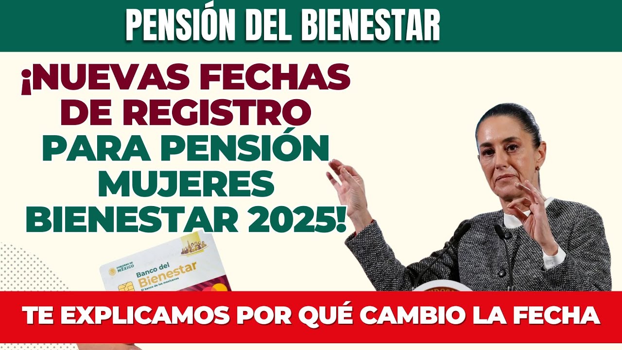 💰 ¡Nuevas fechas de registro para Pensión Mujeres Bienestar 2025! 💰 ¡No ...