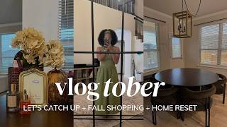 Let’s catch up, fall decor shopping 🍂, cleaning my house + a little haul | VLOGTOBER