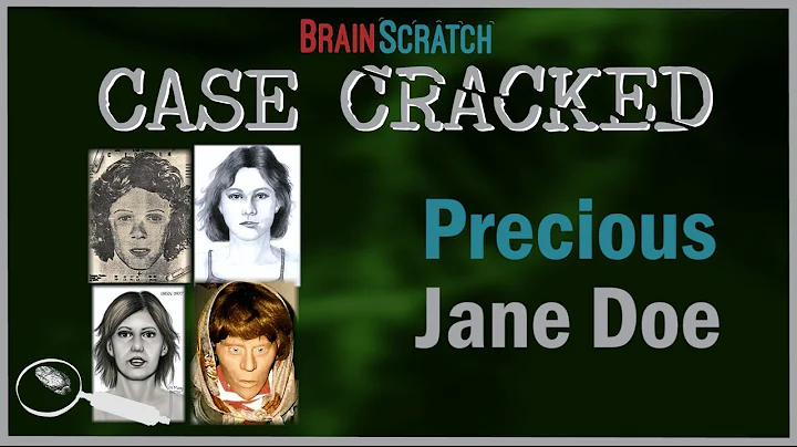 Case Cracked: Precious Jane Doe