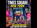 Times Square 360° VR Video | 4K The Heart of the City That Never Sleeps | New York, USA