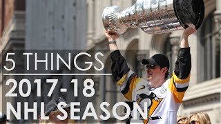 5 Things to Preview the 2017-18 NHL Season