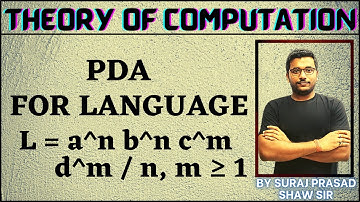 156 Theory of Computation | Construct a PDA for language L = a^n b^n c^m d^m / n, m ≥ 1,