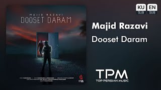 Majid Razavi - Dooset Daram | آهنگ \