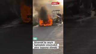 Seyir Halindeki Otomobil Alev Topuna Döndü