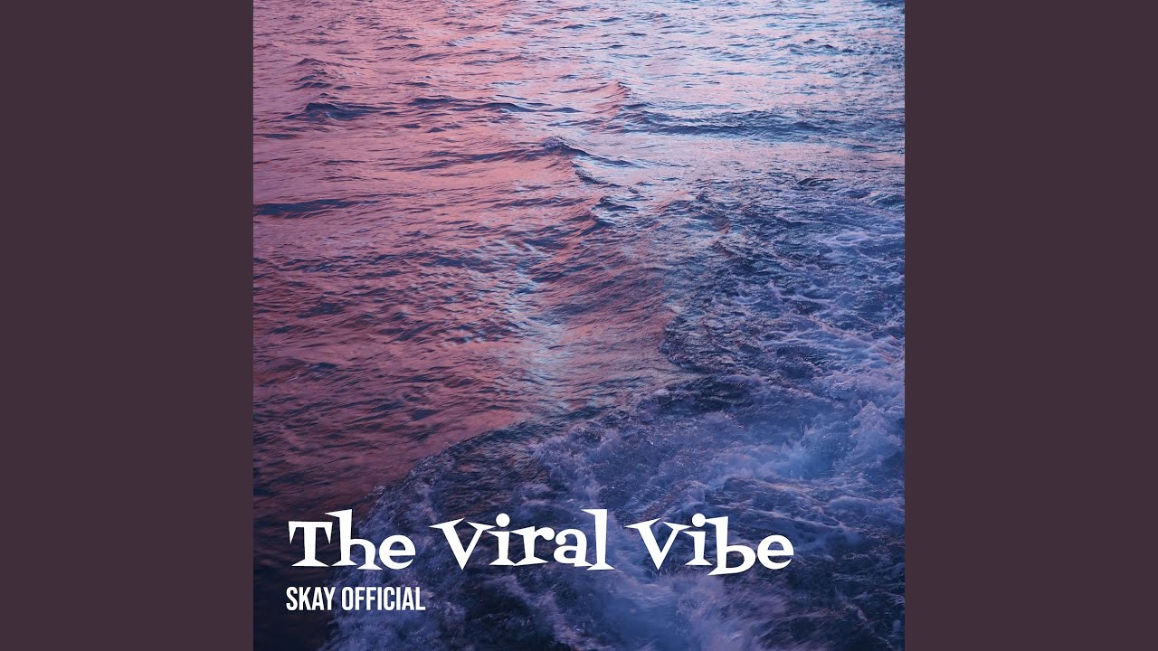 The Viral Vibe