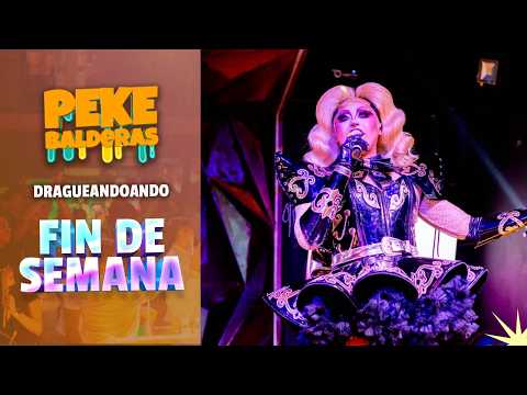 DRAGUEANDOANDO FIN DE SEMANA - PEKE BALDERAS #sololasmas #blogger #dragqueen
