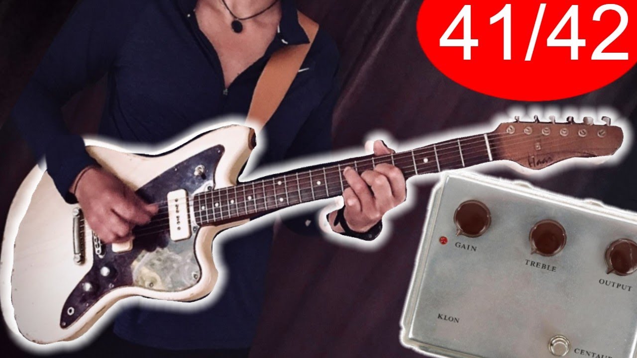 Guitar Inspiration (41/42)– New video every day until 2021(Klon Centaur)