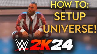 How To FIRST TIME SETUP UNIVERSE in WWE 2K24!