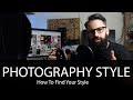 How to find your photography style