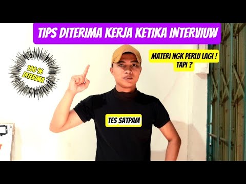 TIPS DITERIMA DIPERUSAHAAN KETIKA TES INTERVIUW ||dijamin lolos