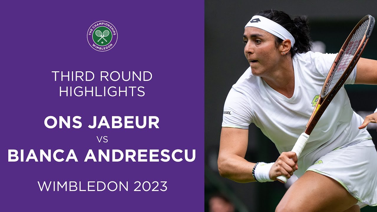 Ons Jabeur vs Bianca Andreescu Third Round Highlights Wimbledon 2023