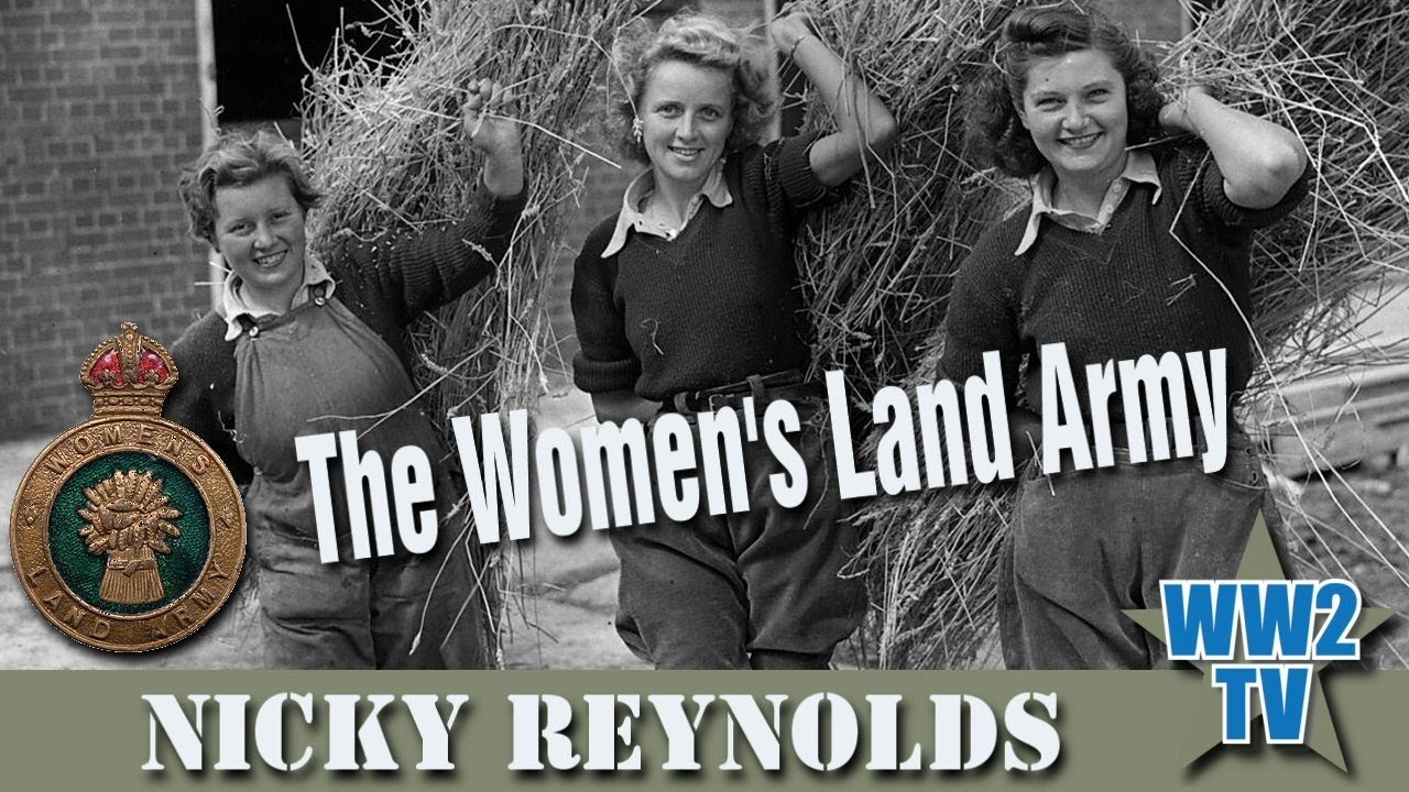 The Women's Land Army Feeding Great Britain in WW2 YouTube