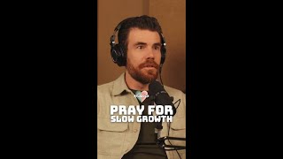 Pray for slow growth #shorts