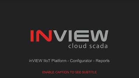 inVIEW IIoT Platform - Configurator - Reports